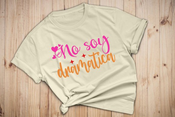 No Soy Dramatical Latina SVG